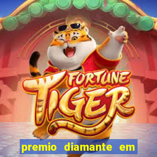 premio diamante em dinheiro blaze